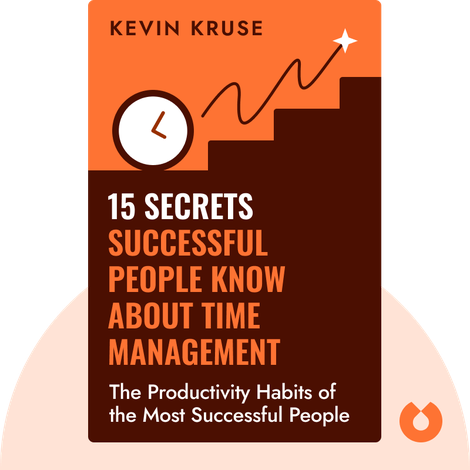 15 Secrets Successful People Know About Time Management