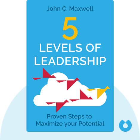 5 Levels of Leadership