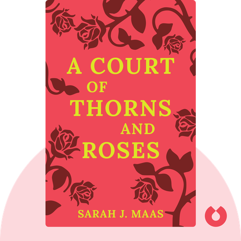 A Court of Thorns and Roses
