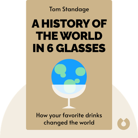 A History of the World in 6 Glasses