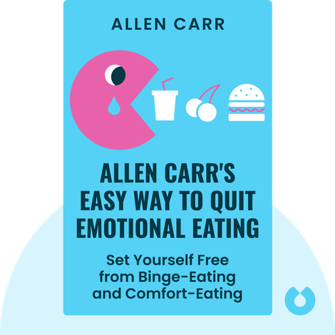 Allen Carr's Easy Way to Quit Emotional Eating