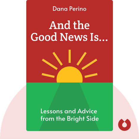 And the Good News Is …