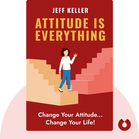 Attitude Is Everything