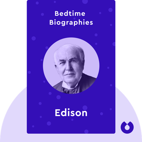 Bedtime Biography: Edison