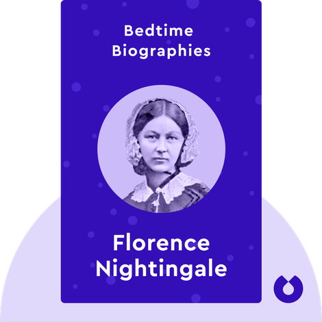 Bedtime Biography: Florence Nightingale