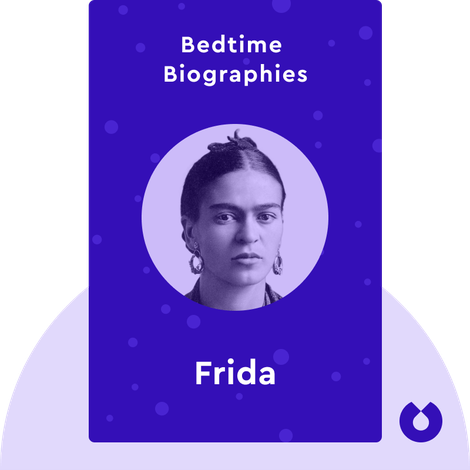Bedtime Biography: Frida
