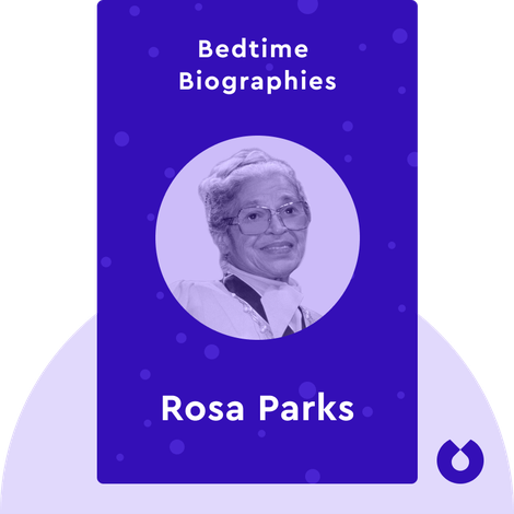 Bedtime Biography: The Rebellious Life of Mrs. Rosa Parks