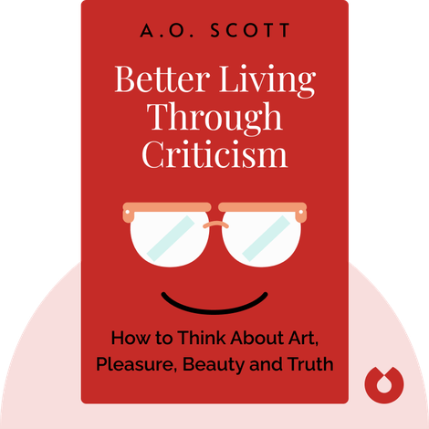 Better Living Through Criticism