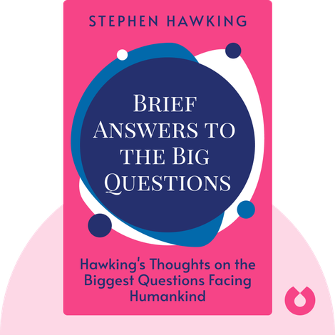 Brief Answers to the Big Questions