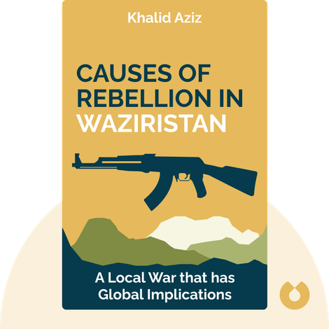 Causes of Rebellion in Waziristan