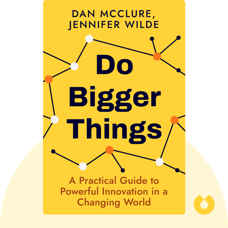 Do Bigger Things