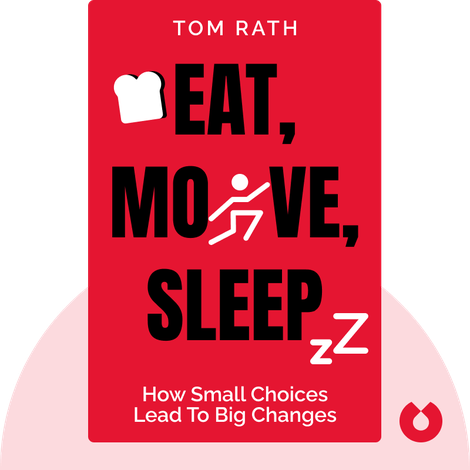 Eat, Move, Sleep