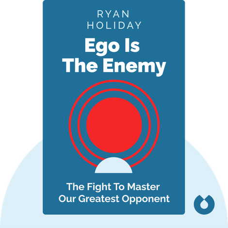 Ego is the Enemy
