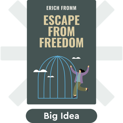 Escape from Freedom
