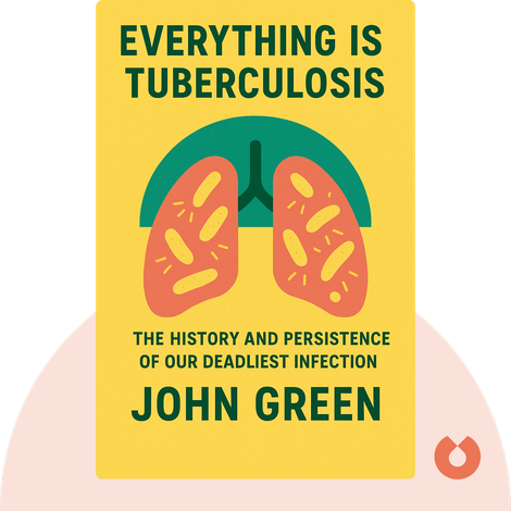 Everything Is Tuberculosis