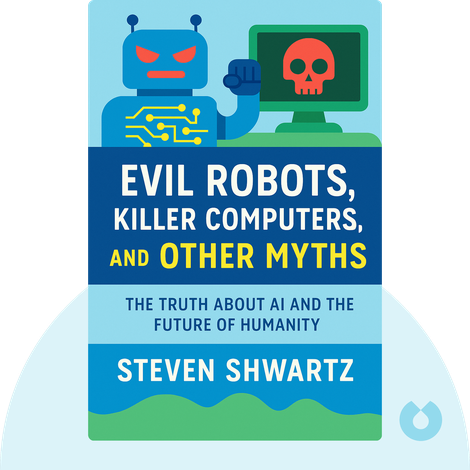 Evil Robots, Killer Computers, and Other Myths