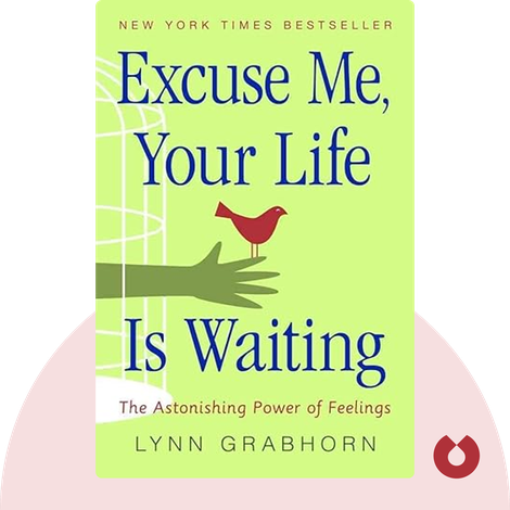Excuse Me, Your Life Is Waiting