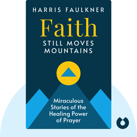Faith Still Moves Mountains
