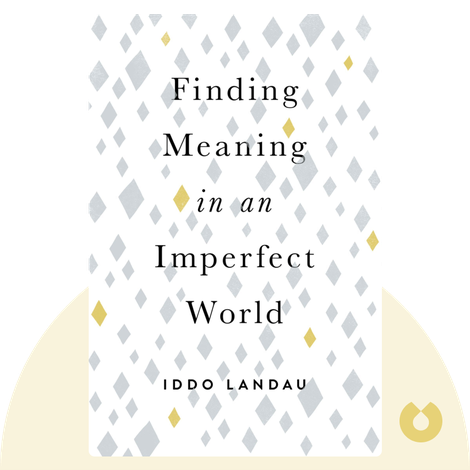 Finding Meaning in an Imperfect World