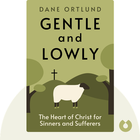 Gentle and Lowly