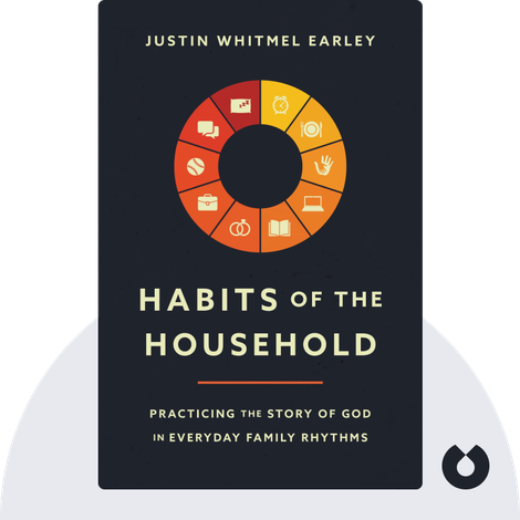 Habits of the Household