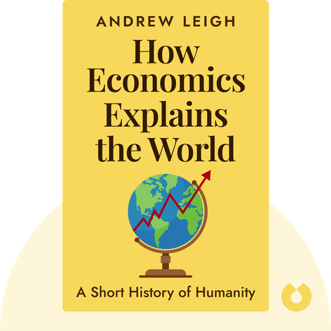 How Economics Explains the World
