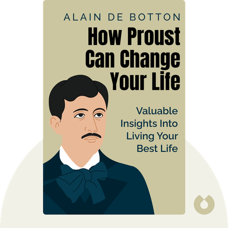 How Proust Can Change Your Life