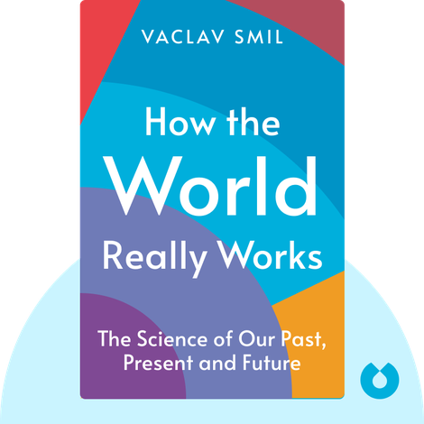 How the World Really Works