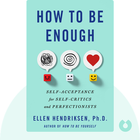 How to Be Enough