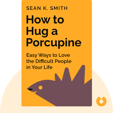 How to Hug a Porcupine