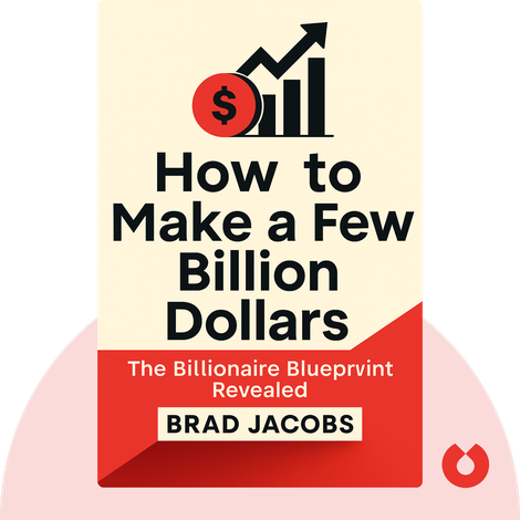 How to Make a Few Billion Dollars