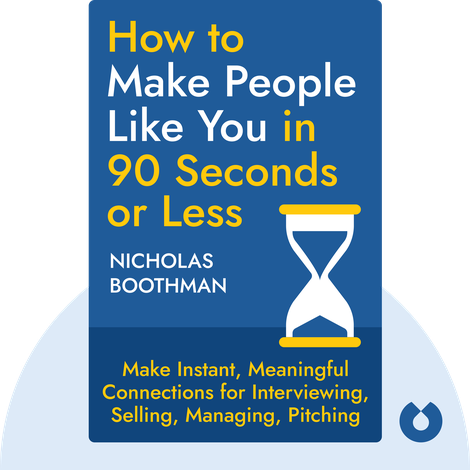 How to Make People Like You in 90 Seconds or Less