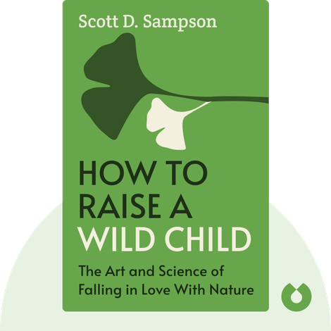 How to Raise a Wild Child