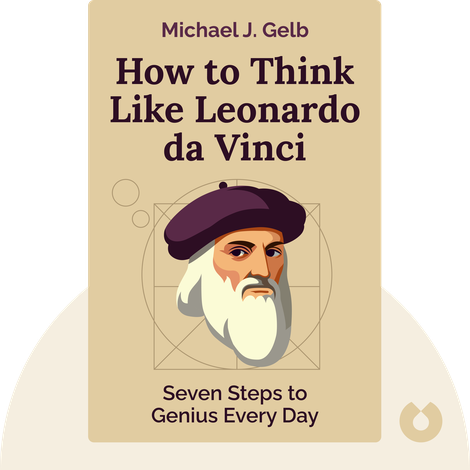 How to Think Like Leonardo da Vinci