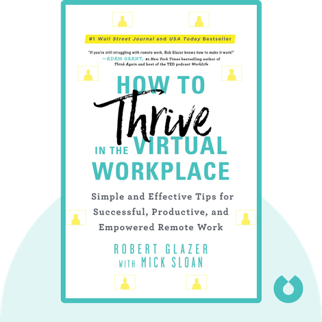 How to Thrive in the Virtual Workplace