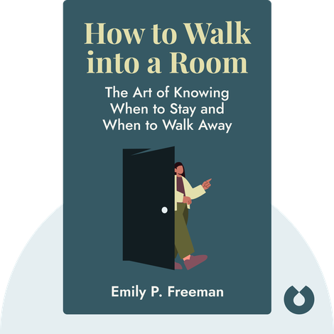 How to Walk into a Room