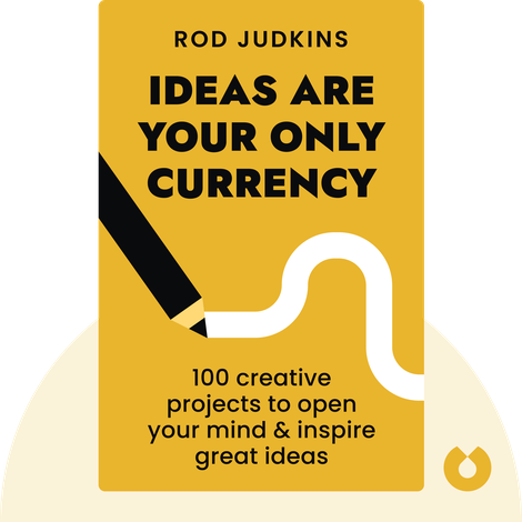 Ideas Are Your Only Currency