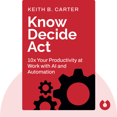 Know Decide Act