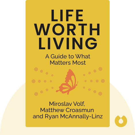 Life Worth Living