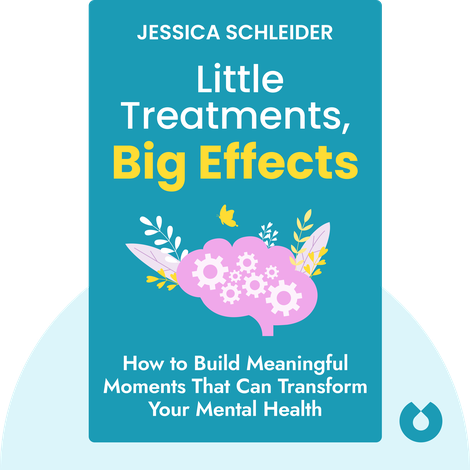 Little Treatments, Big Effects