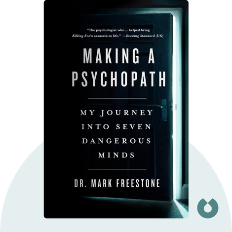 Making a Psychopath