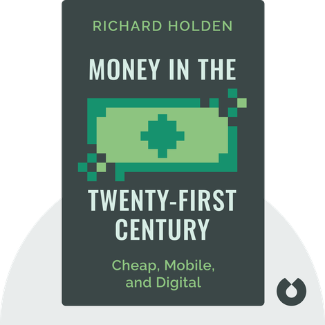 Money in the Twenty-First Century