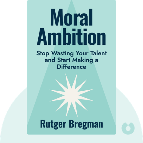 Moral Ambition