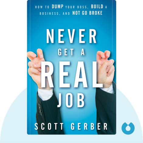 Never Get a “Real” Job