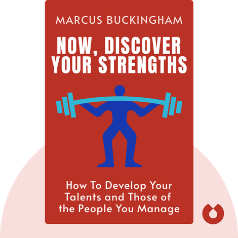 Now, Discover Your Strengths