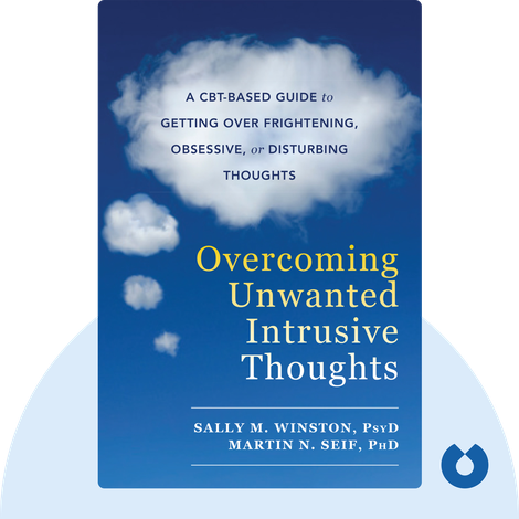 Overcoming Unwanted Intrusive Thoughts