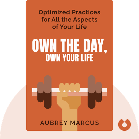 Own the Day, Own Your Life