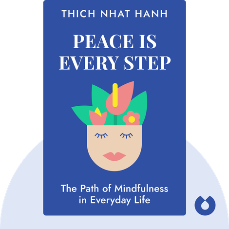 Peace Is Every Step