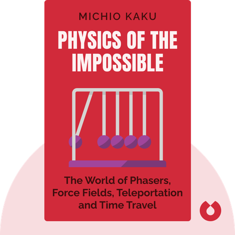 Physics of the Impossible