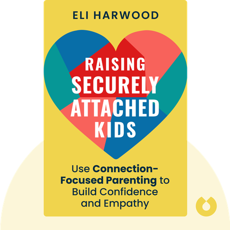 Raising Securely Attached Kids